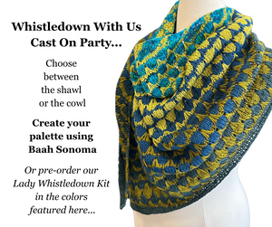 Whistledown With Us Cast On Party -Shawl or Cowl