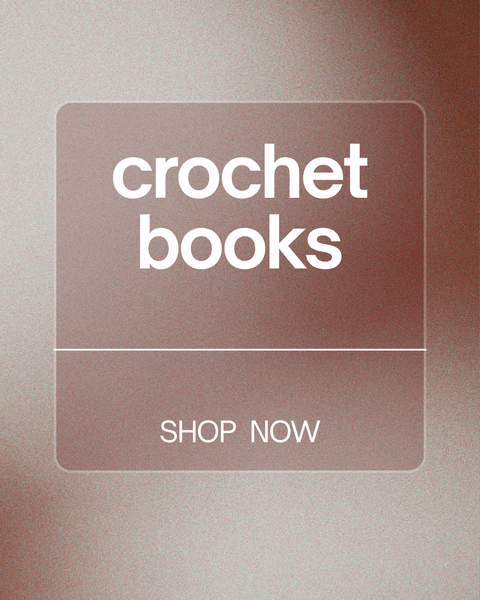 Crochet & Tunisian Crochet Books - beWoolen