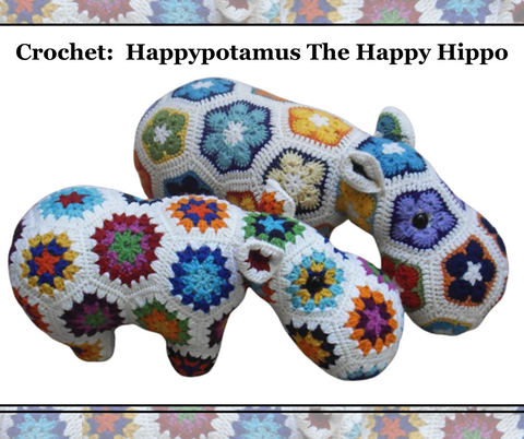 Crochet: Happypotamus The Happy Hippo  Wednesdays   6-8pm    April 30, May 7, 21 & June 4th
