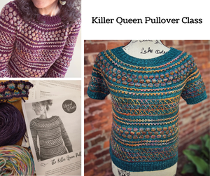 Killer Queen Pullover Class  Wednesdays, Sept 6, 13, 27, Oct 11, 18   6-8 pm