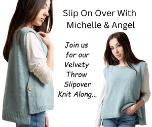 Slip On Over With Michelle & Angel Knit-Along