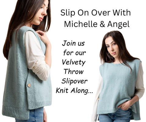 Slip On Over With Michelle & Angel Knit-Along