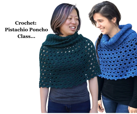 Crochet: Pistachio Poncho     Thursdays   January 16, 23 & February 6th    6:00 - 8:00 PM