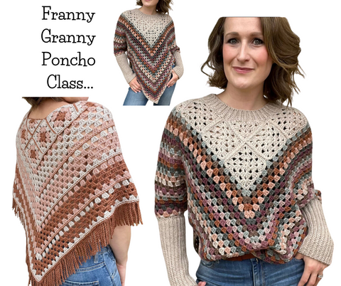Franny Granny Poncho    Mondays    March 18, 25 & April 8      6-8 pm