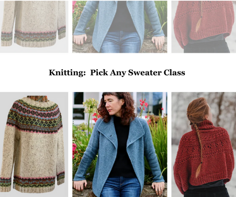 Knit ANY Sweater: Class with Miss Deb  - Sundays 11:30-01:30 PM   June 1, 8, 15, 22 & 29th