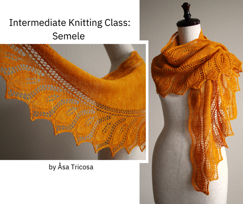 Intermediate Knit Class: Semele   Mondays, May 20, June 3, 10 & 24     6-8 PM