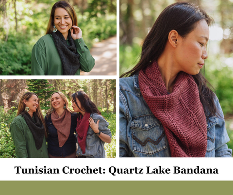 Quartz Lake Bandana - Tunisian Crochet; Mondays 6-8pm Dec 1, 8, 15