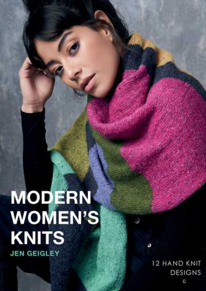 Modern Women's Knits by Jen Geigley - beWoolen